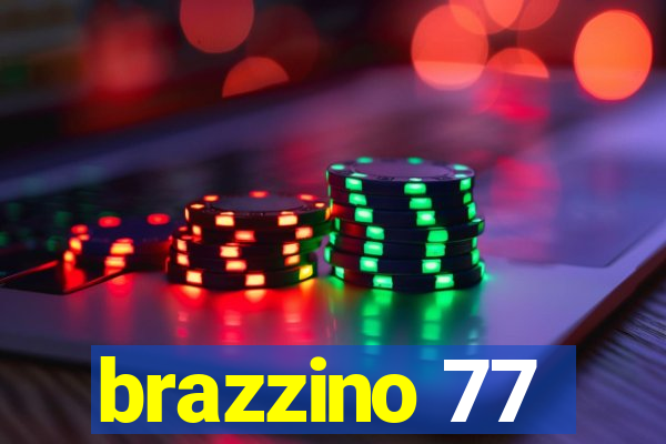 brazzino 77